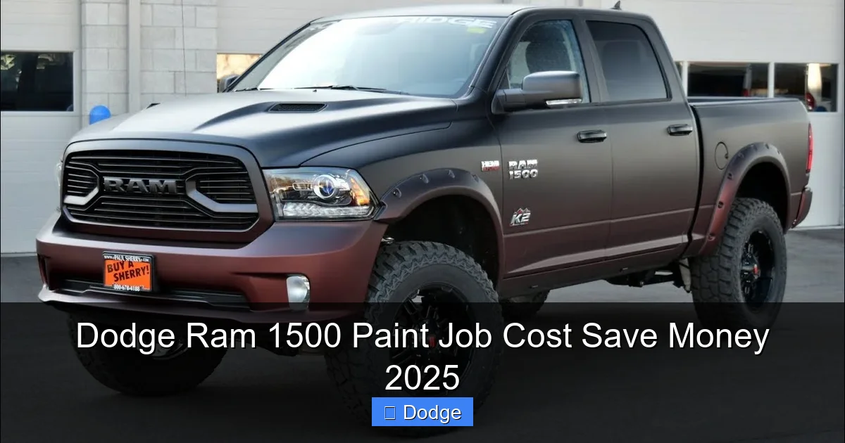 Dodge Ram 1500 Paint Job Cost Save Money 2025