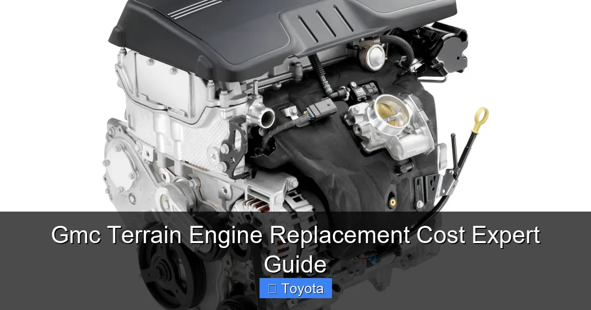 Gmc Terrain Engine Replacement Cost Expert Guide
