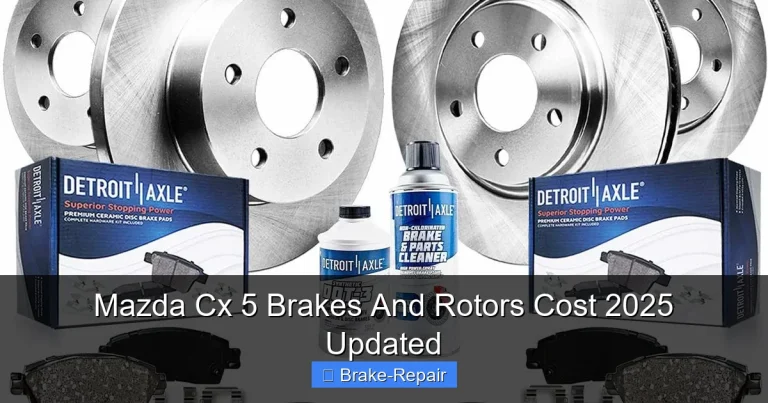 Mazda Cx 5 Brakes And Rotors Cost 2025 Updated