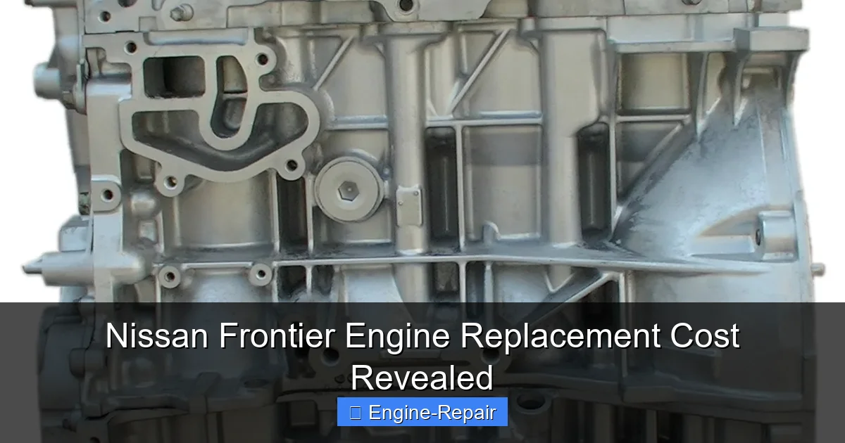 Nissan Frontier Engine Replacement Cost Revealed