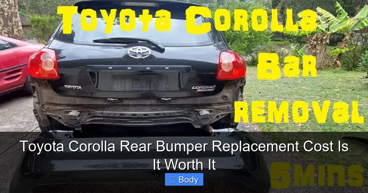 Toyota Corolla Rear Bumper Replacement Cost Is It Worth It
