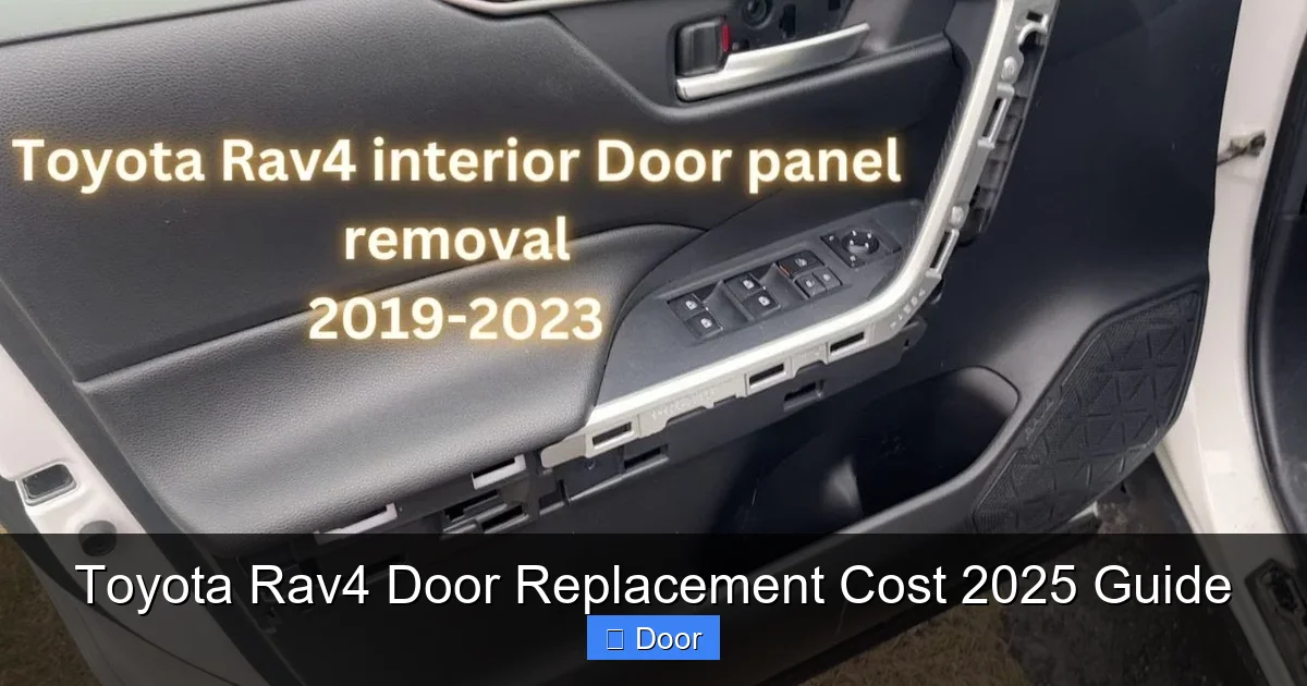 Toyota Rav4 Door Replacement Cost 2025 Guide
