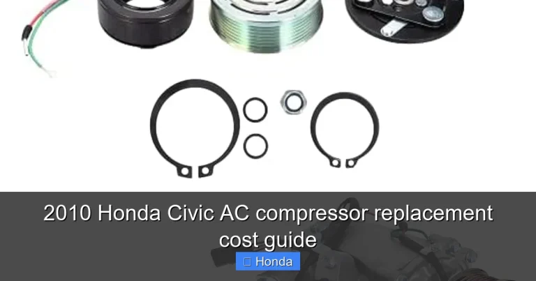 2010 Honda Civic AC compressor replacement cost guide