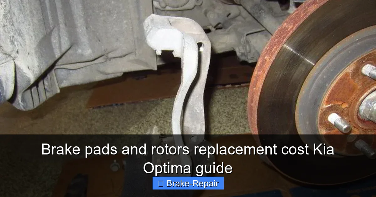 Brake pads and rotors replacement cost Kia Optima guide