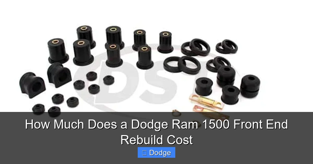 How Much Does a Dodge Ram 1500 Front End Rebuild Cost