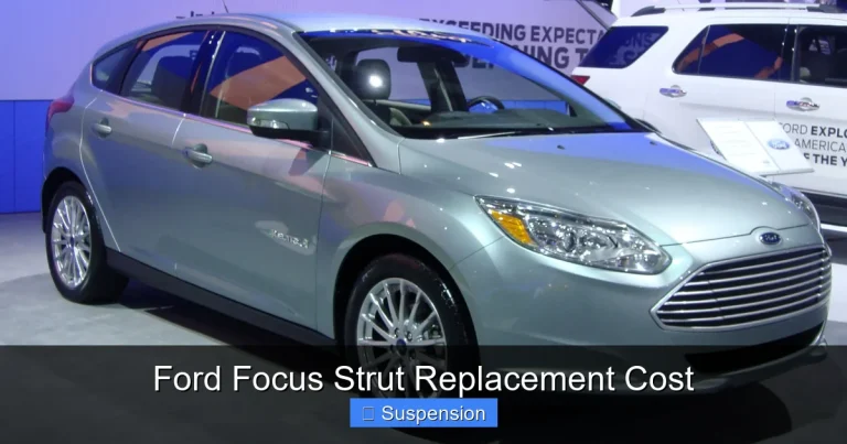 Ford Focus Strut Replacement Cost