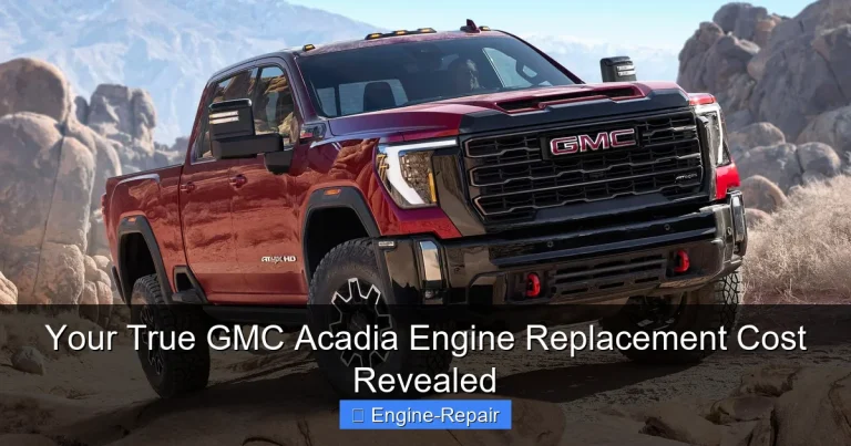 Your True GMC Acadia Engine Replacement Cost Revealed