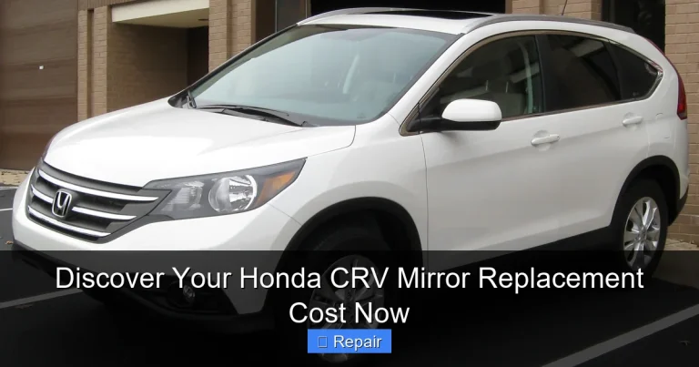Discover Your Honda CRV Mirror Replacement Cost Now