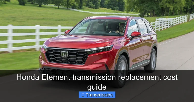 Honda Element transmission replacement cost guide