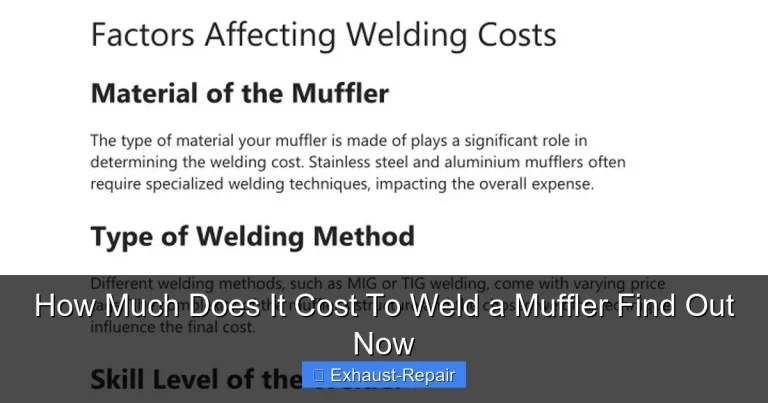 How Much Does It Cost To Weld a Muffler Find Out Now