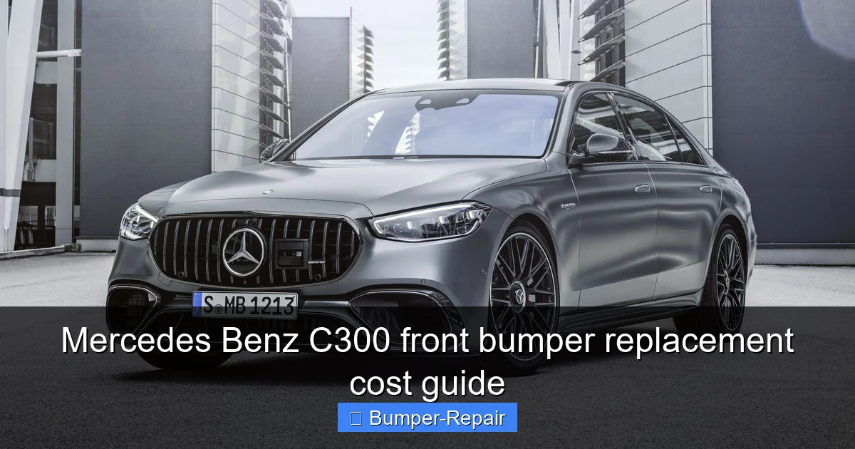 Mercedes Benz C300 front bumper replacement cost guide