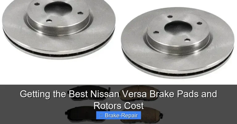 Getting the Best Nissan Versa Brake Pads and Rotors Cost
