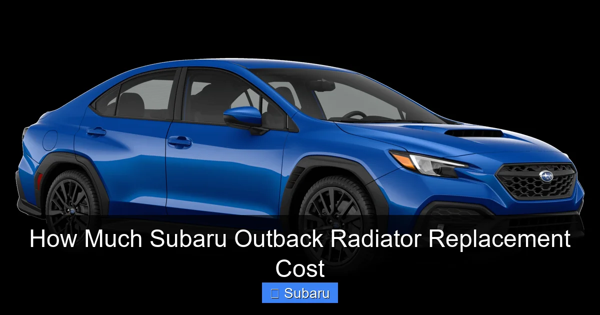 How Much Subaru Outback Radiator Replacement Cost