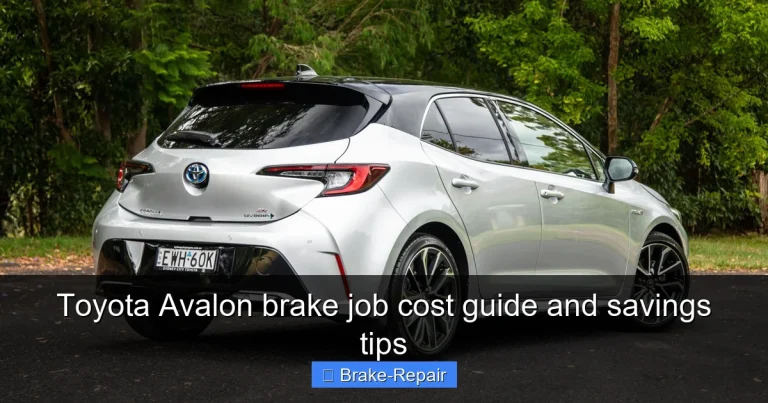Toyota Avalon brake job cost guide and savings tips