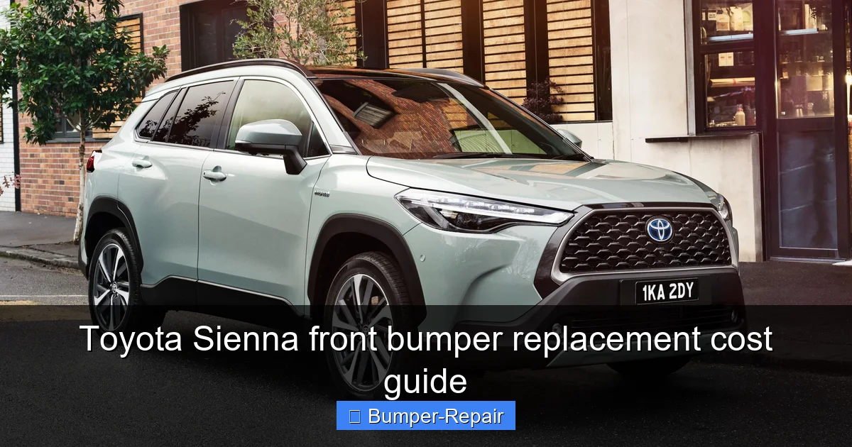 Toyota Sienna front bumper replacement cost guide